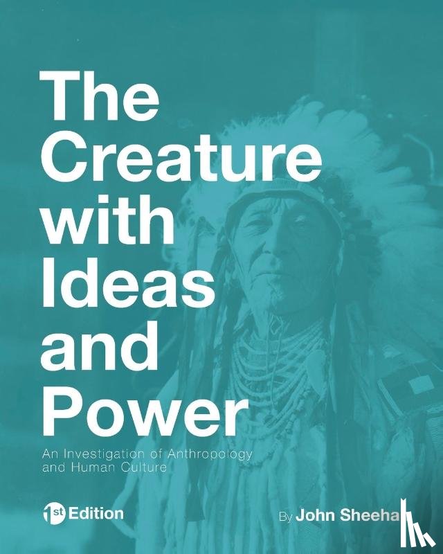 Sheehan, John - The Creature with Ideas and Power