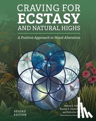 Milkman, Harvey - Craving for Ecstasy and Natural Highs