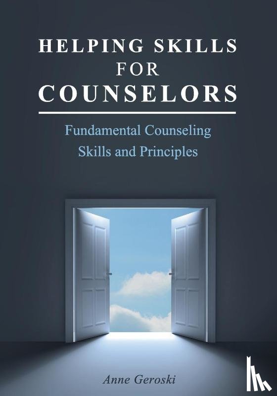 Geroski, Anne - Helping Skills for Counselors