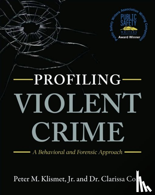 Jr., Peter M. Klismet, Cole, Clarissa - Profiling Violent Crime