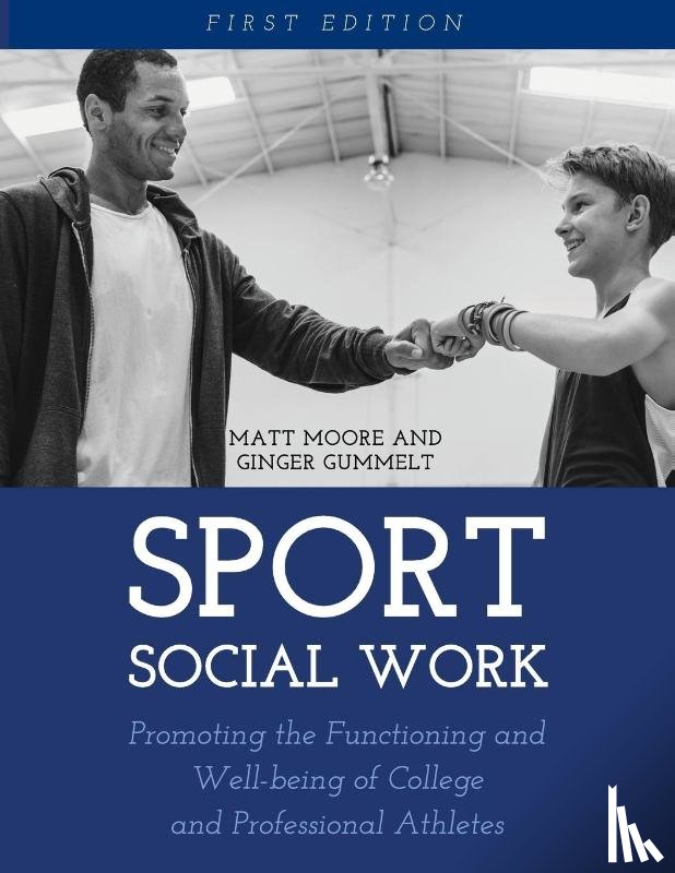 Matt Moore, Ginger Gummelt - Sport Social Work