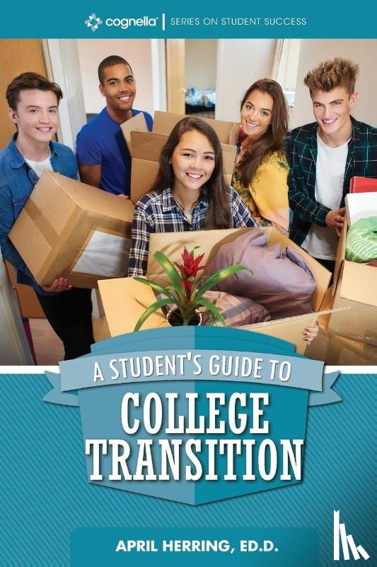 April Herring - A Student's Guide to College Transition