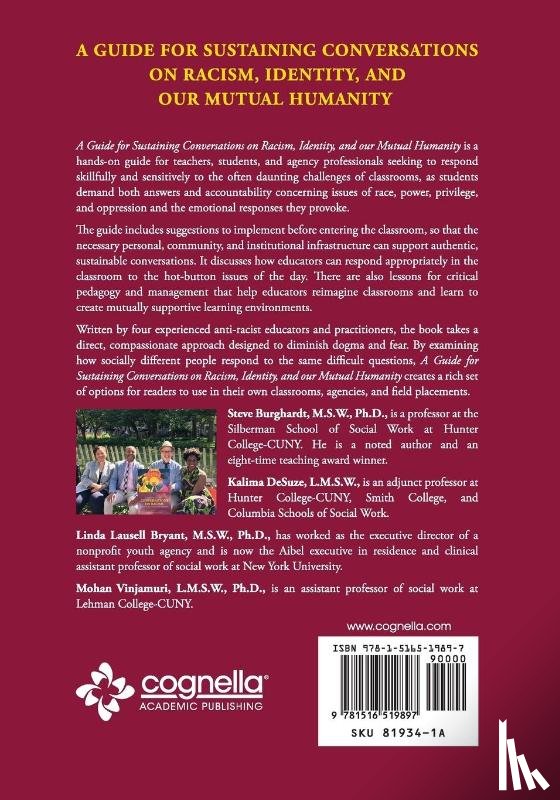 Steve Burghardt, Kalima DeSuze, Mohan Vinjamuri, Linda Lausell Bryant - A Guide for Sustaining Conversations on Racism, Identity, and our Mutual Humanity