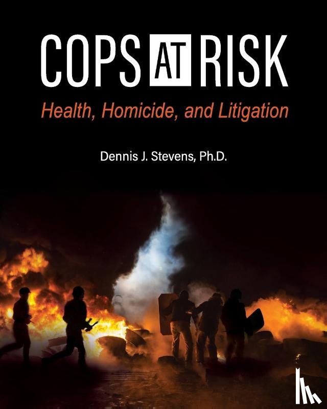 Stevens, Dennis J. - Cops at Risk