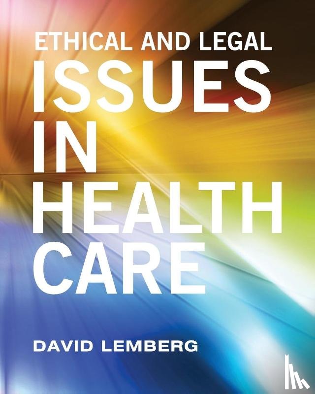 Lemberg, David - Ethical and Legal Issues in Healthcare