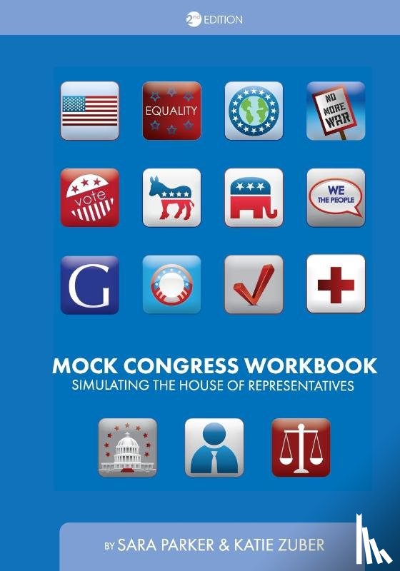Parker, Sara, Zuber, Katherine - Mock Congress Workbook