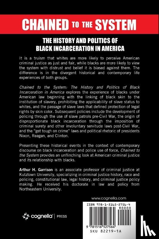 Garrison, Arthur H. - Chained to the System