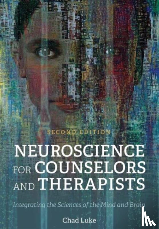 Luke, Chad - Neuroscience for Counselors and Therapists
