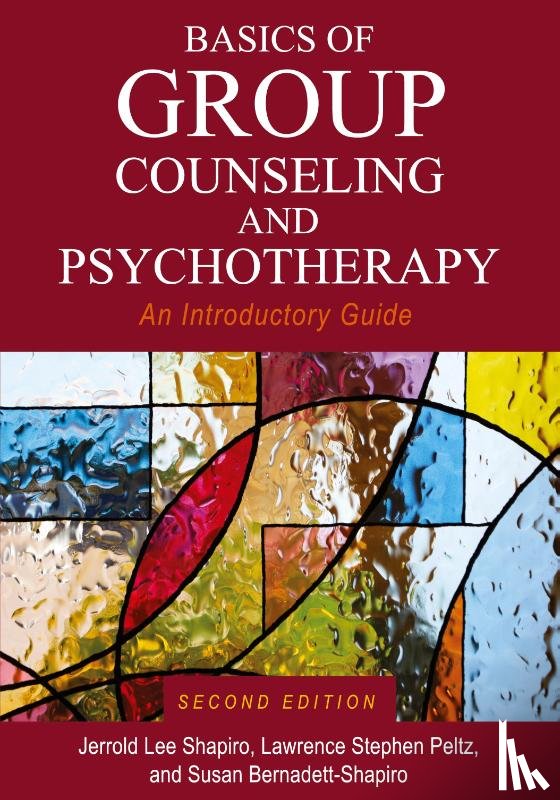 Shapiro, Jerrold Lee, Peltz, Lawrence, Bernadett-Shapiro, Susan - Basics of Group Counseling and Psychotherapy