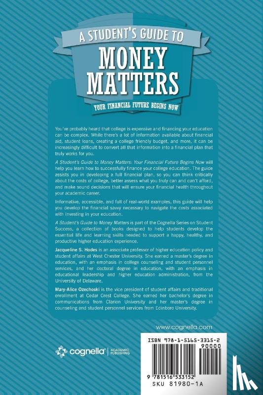 Jacqueline S. Hodes, Mary-Alice Ozechoski - A Student's Guide to Money Matters