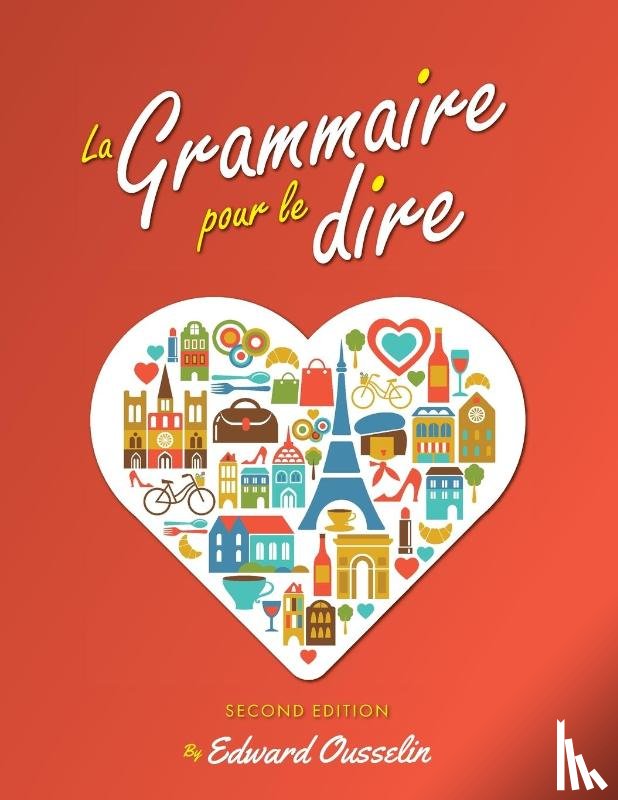 Edward Ousselin - La Grammaire pour le dire