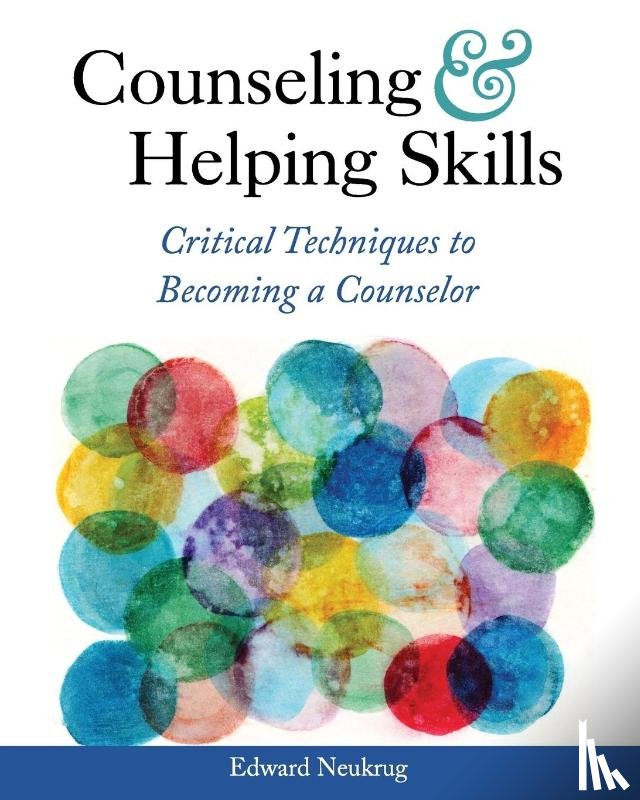 Neukrug, Edward - Counseling and Helping Skills