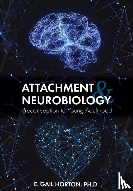 Horton, E. Gail - Attachment and Neurobiology