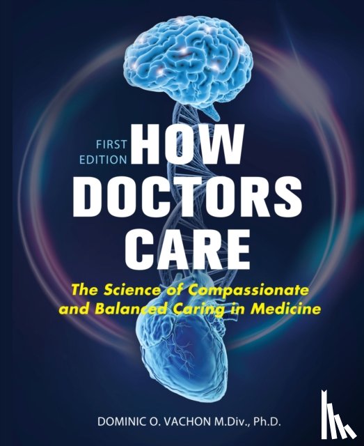 Vachon, Dominic O. - How Doctors Care