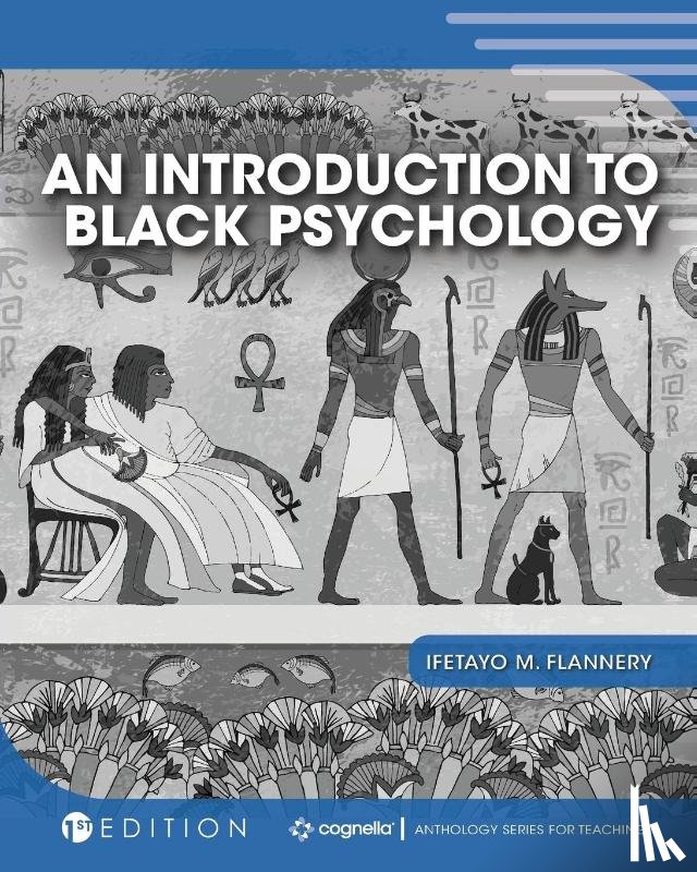 Flannery, Ifetayo M. - An Introduction to Black Psychology