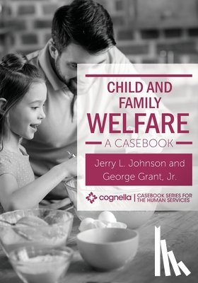 Johnson, Jerry L., Jr., George Grant - Child and Family Welfare