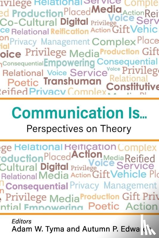 Tyma, Adam, Edwards, Autumn - Communication Is...
