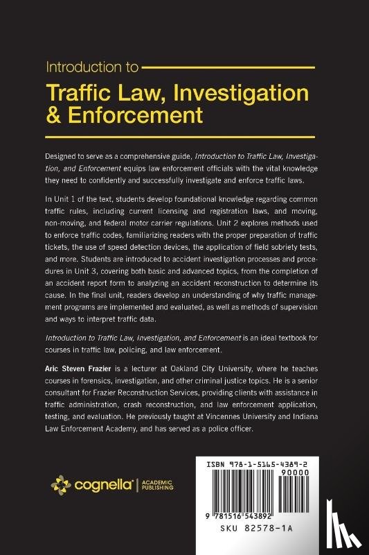 Frazier, Aric Steven - Introduction to Traffic Law, Investigation, and Enforcement