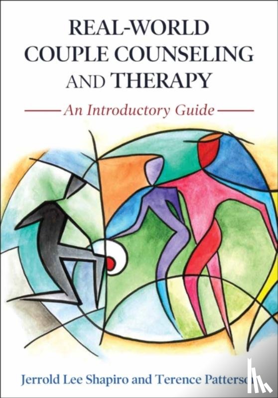 Shapiro, Jerrold Lee, Patterson, Terence - Real-World Couple Counseling and Therapy