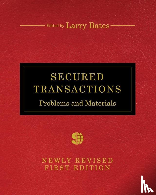 Larry Bates - Secured Transactions