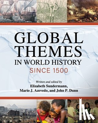 Sundermann, Elizabeth - Global Themes in World History since 1500