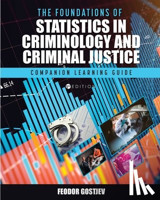Gostjev, Feodor - The Foundations of Statistics in Criminology and Criminal Justice: CLG