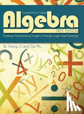 Ji, Xiang - Comprehensive College Algebra