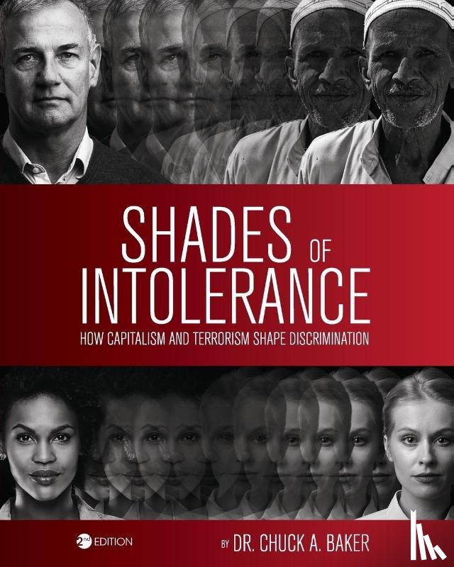 Baker, Chuck - Shades of Intolerance