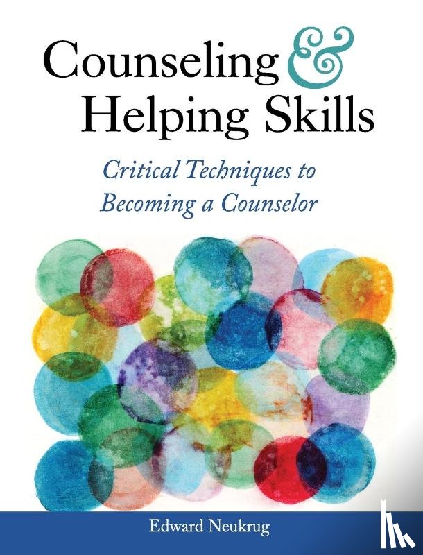 Neukrug, Edward - Counseling and Helping Skills