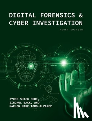 Choi, Kyung-Shick - Digital Forensics and Cyber Investigation