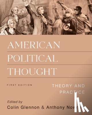 Glennon, Colin - American Political Thought: Theory and Practice