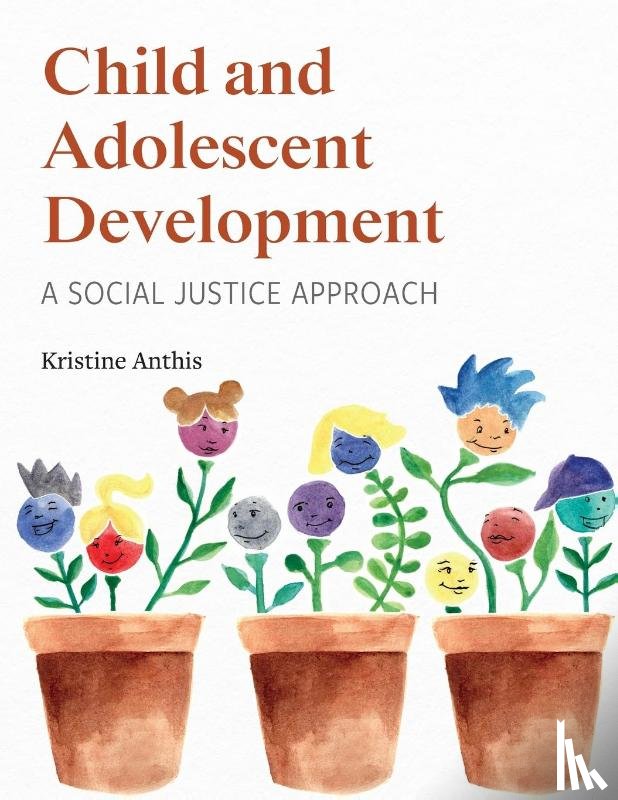 Anthis, Kristine - Child and Adolescent Development