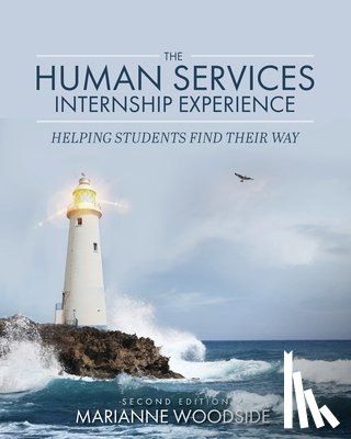 Woodside, Marianne - The Human Services Internship Experience