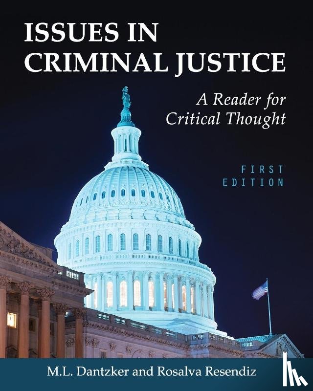 Dantzker, Mark, Resendiz, Rosalva - Issues in Criminal Justice