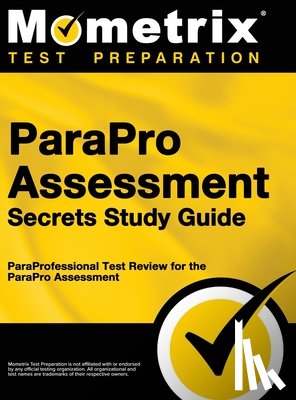 Mometrix Teacher Certification Test Te - PARAPRO ASSESSMENT SECRETS SG