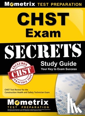 Chst Exam Secrets Test Prep - CHST EXAM SECRETS SG