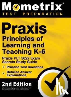 Mometrix Test Prep - PRAXIS PRINCIPLES OF LEARNING
