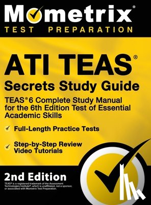 Mometrix Test Prep - ATI TEAS SECRETS SG - TEAS 6 C