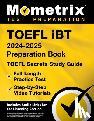  - TOEFL iBT 2024-2025 Preparation Book - TOEFL Secrets Study G