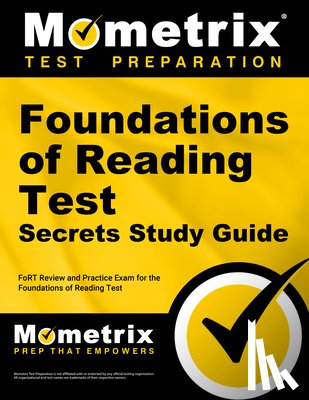 Mometrix - Foundations of Reading Test Secrets Study Guide: Fort Review and Practice Exam for the Foundations of Reading Test