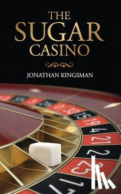 Kingsman, Jonathan Charles - The Sugar Casino