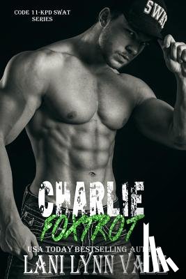 Vale, Lani Lynn - Charlie Foxtrot