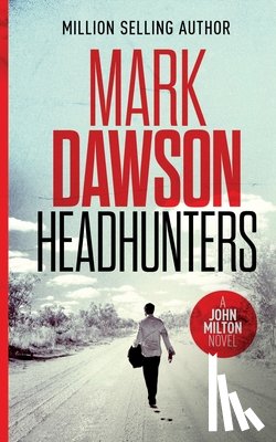 Dawson, Mark - Headhunters