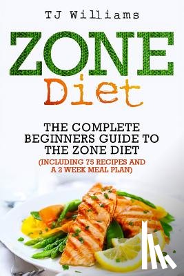Williams, Tj - Zone Diet