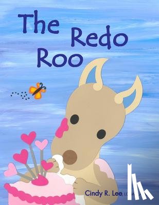 Lee, Cindy R. - The Redo Roo