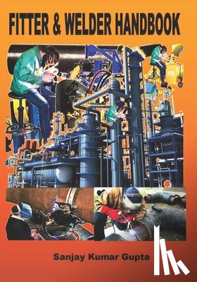 Sao, Ram Babu - Fitter & Welder Handbook: Piping Fitter and Welder Handbook