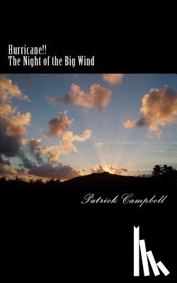 Campbell, Patrick - Hurricane!!: The Night of the Big Wind - Donegal 1839