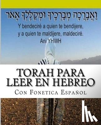Peretz P., More Yojanan Ben - Tanaj Para leer en Hebreo: con paleo hebreo, hebreo ashuri, español