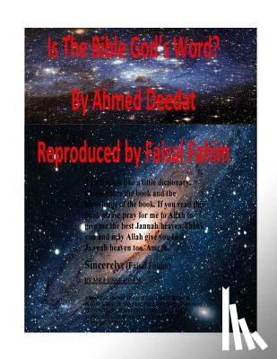 Deedat, Ahmed - Is The Bible God's Word?
