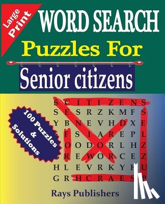 Rays Publishers - WORD SEARCH Puzzles for Senior Citizens (Large Print)